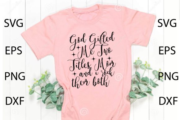 God Gifted Me Two Titles Mom and I RoSVG Review