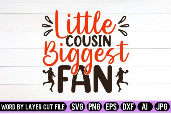 Little Cousin Biggest Fan SVG Design Review