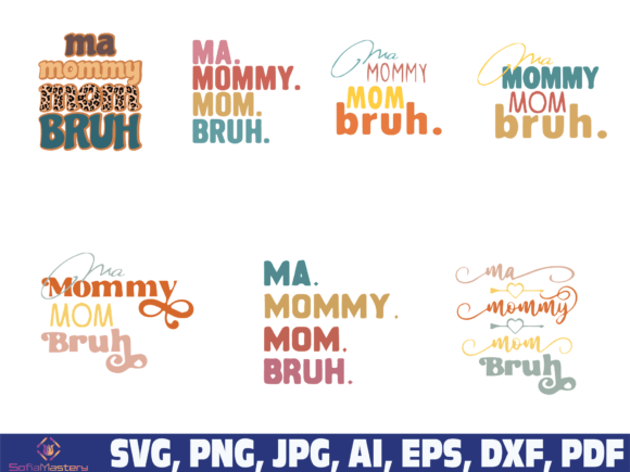 Ma Mommy Mom Bruh SVG PNG: An Embroidery Review