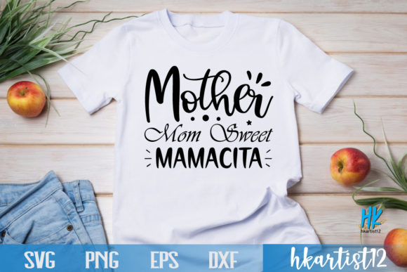 Mother Mom Sweet Mamacita SVG: An Embroidery Review