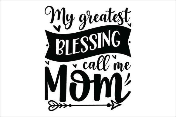 My Greatest Blessing Call Me Mom: A Designer's Review